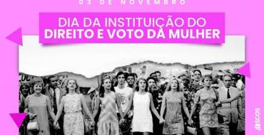 Dia da Instituição do Direito e Voto da Mulher
