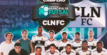 Cln Fc é Campeã do Municipal de Futsal!