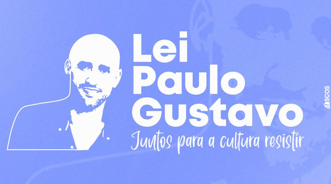 Lei Paulo Gustavo (LPG) – Lei Complementar nº 195, de 8 de julho de 2022