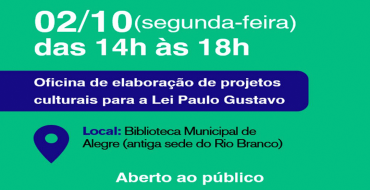 Oficinas de Elaboração de Projetos Culturais para a Lei Paulo Gustavo! 📑